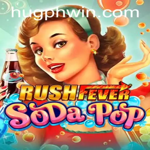 Exploring the Exciting World of RushFeverSodaPop